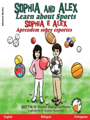 cover image of Sophia and Alex Learn About Sports / Sophia e Alex Aprendem Sobre Esportes